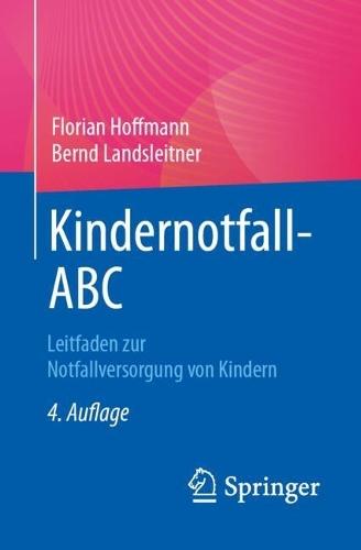 Kindernotfall-ABC: Leitfaden zur Notfallversorgung von Kindern