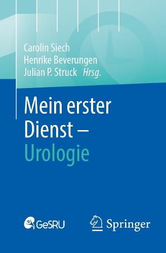 Mein erster Dienst - Urologie