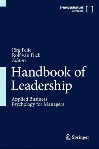 Handbook of Leadership: Applied Business Psychology for Managers