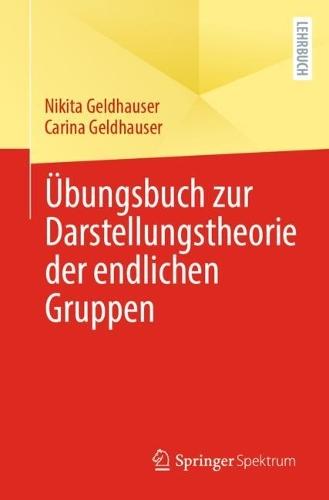 Übungsbuch zur Darstellungstheorie der endlichen Gruppen