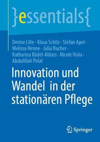 Innovation und Wandel in der stationären Pflege