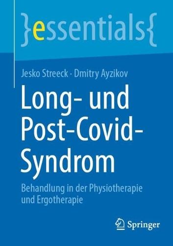 Long- und Post-Covid-Syndrom: Behandlung in der Physiotherapie und Ergotherapie