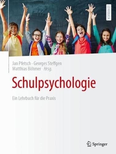 Schulpsychologie: Ein Lehrbuch für die Praxis