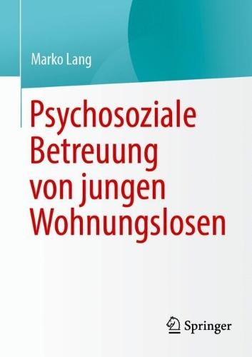 Psychosoziale Betreuung von jungen Wohnungslosen