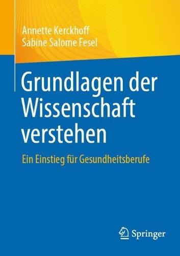 Grundlagen der Wissenschaft verstehen: Ein Einstieg für Gesundheitsberufe