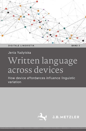 Written language across devices: How device affordances influence linguistic variation