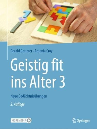 Geistig fit ins Alter 3: Neue Gedächtnisübungen