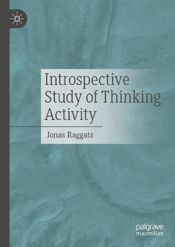 Introspective Study of Thinking Activity