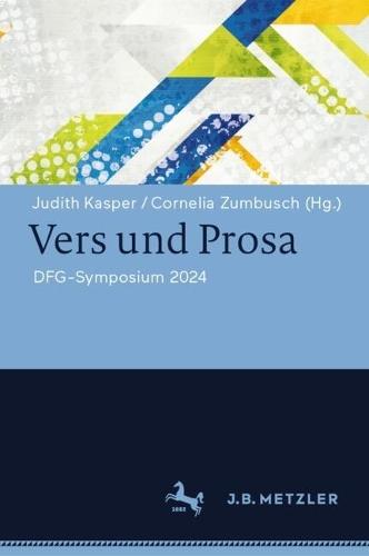 Vers und Prosa: DFG-Symposium 2024