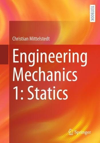Engineering Mechanics 1: Statics