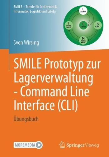 SMILE Prototyp zur Lagerverwaltung - Command Line Interface (CLI): Übungsbuch