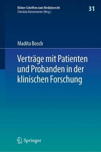 Verträge mit Patienten und Probanden in der klinischen Forschung