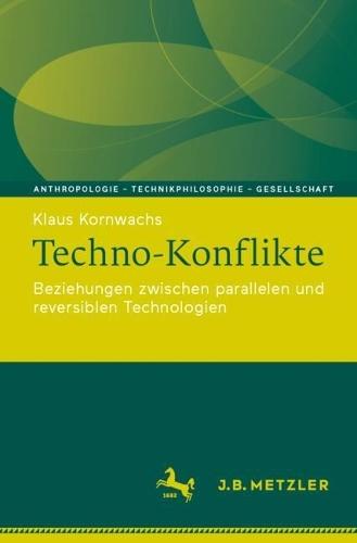 Techno-Konflikte: Beziehungen zwischen parallelen und reversiblen Technologien