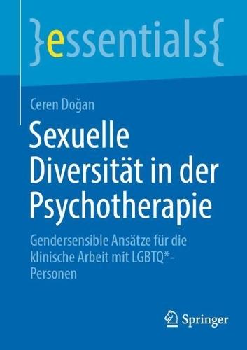 Sexuelle Diversität in der Psychotherapie: Gendersensible Ansätze für die klinische Arbeit mit LGBTQ*-Personen