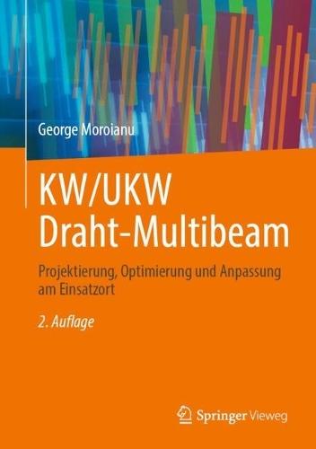 KW/UKW Draht-Multibeam: Projektierung, Optimierung und Anpassung am Einsatzort