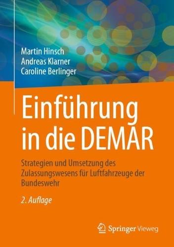 Einführung in die DEMAR: Strategien und Umsetzung des Zulassungswesens für Luftfahrzeuge der Bundeswehr