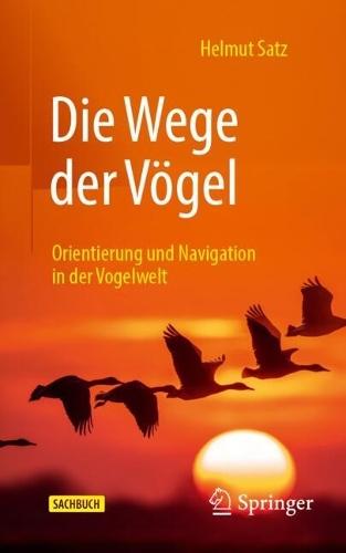 Die Wege der Vögel: Orientierung und Navigation in der Vogelwelt
