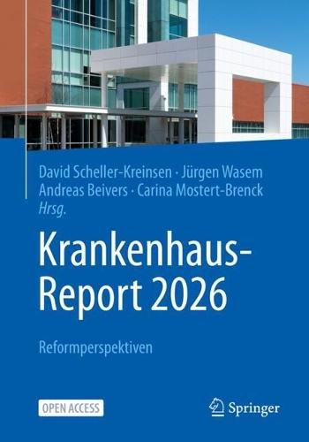 Krankenhaus-Report 2026: Reformperspektiven