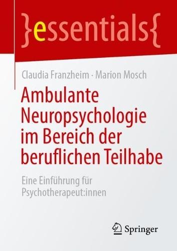 Ambulante Neuropsychologie im Bereich der beruflichen Teilhabe: Eine Einführung für Psychotherapeut:innen