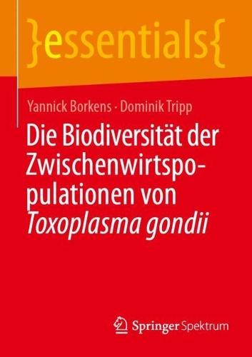 Die Biodiversität der Zwischenwirtspopulationen von Toxoplasma gondii