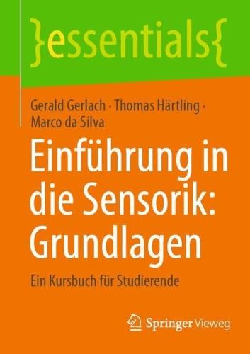 Einführung in die Sensorik: Grundlagen: Ein Kursbuch für Studierende