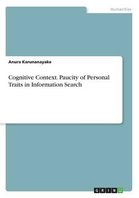 Cognitive Context. Paucity of Personal Traits in Information Search
