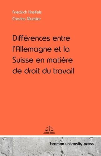 Différences entre l'Allemagne et la Suisse en matière de droit du travail