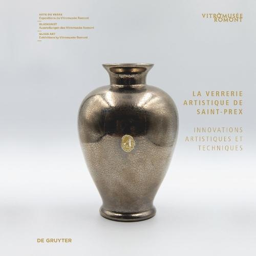 La verrerie artistique de Saint-Prex: Innovations artistiques et techniques