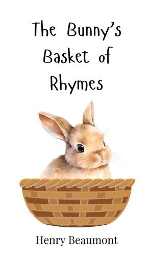 The Bunny's Basket of Rhymes