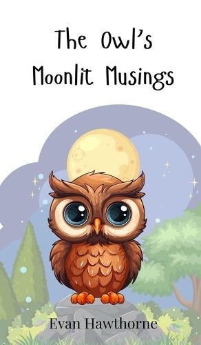The Owl's Moonlit Musings