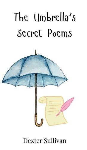 The Umbrella's Secret Poems