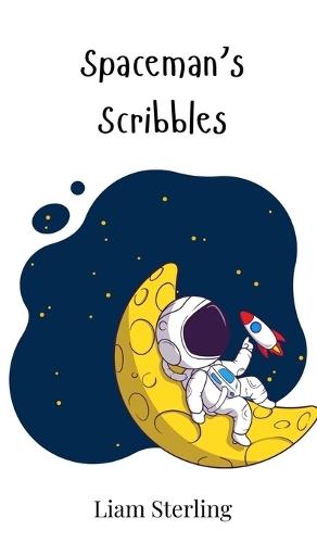 Spaceman's Scribbles