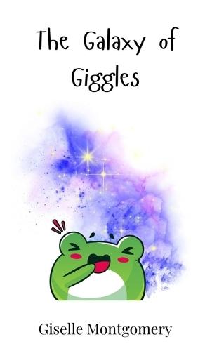 The Galaxy of Giggles