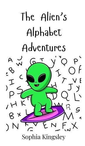 The Alien's Alphabet Adventures