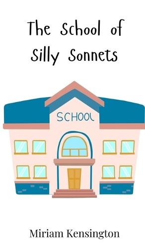 The School of Silly Sonnets