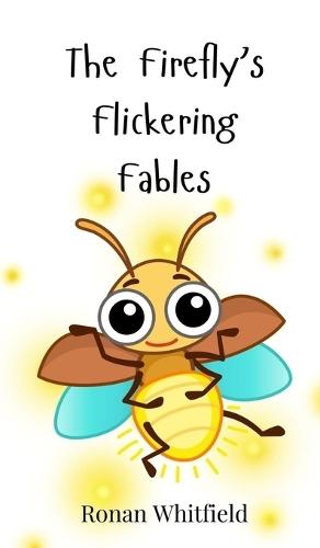 The Firefly's Flickering Fables