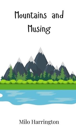 Mountains and Musing