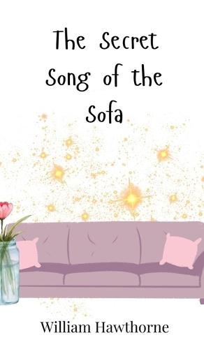 The Secret Song of the Sofa