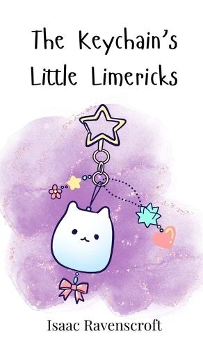 The Keychain's Little Limericks