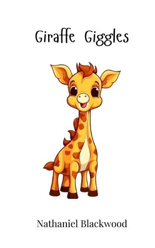 Giraffe Giggles