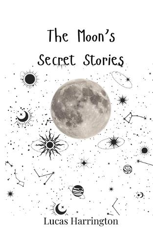 The Moon's Secret Stories