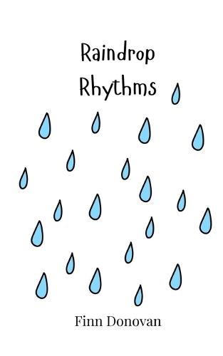 Raindrop Rhythms