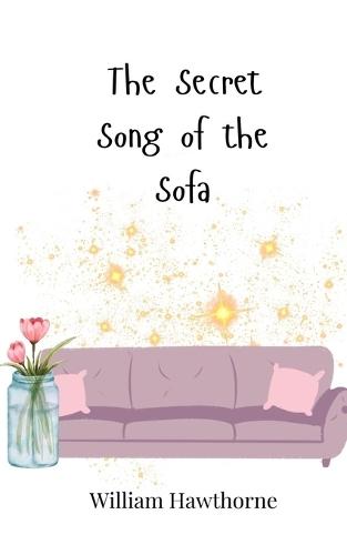 The Secret Song of the Sofa