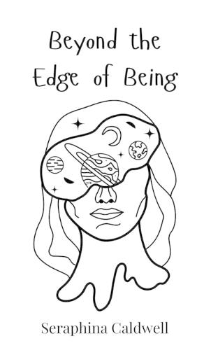 Beyond the Edge of Being