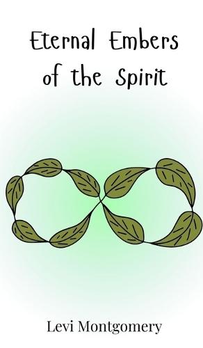 Eternal Embers of the Spirit