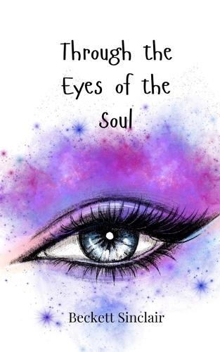 Through the Eyes of the Soul