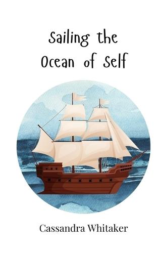 Sailing the Ocean of Self