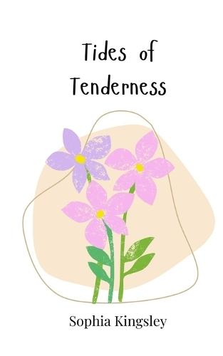 Tides of Tenderness