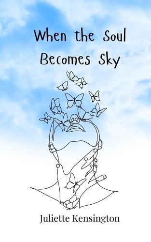 When the Soul Becomes Sky