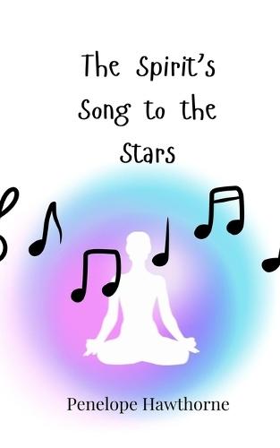 The Spirit's Song to the Stars